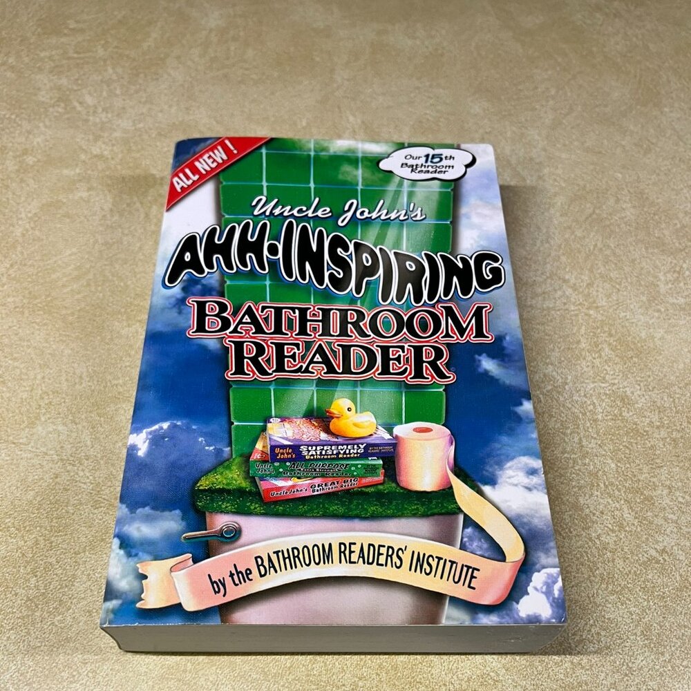 Uncle John's Ahh-Inspiring Bathroom Reader Paperback Book